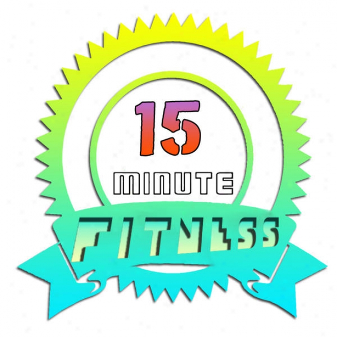 15 Minute Qualification Megamix (fitness, Cardio & Aerobic Session) [even 32 Counts]
