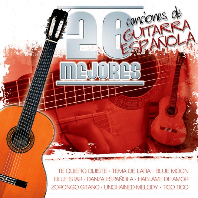 20 Mejores Canciones De Guitarra Espaola Vll.5 (the Best 20 Spanish Guitar Songs)