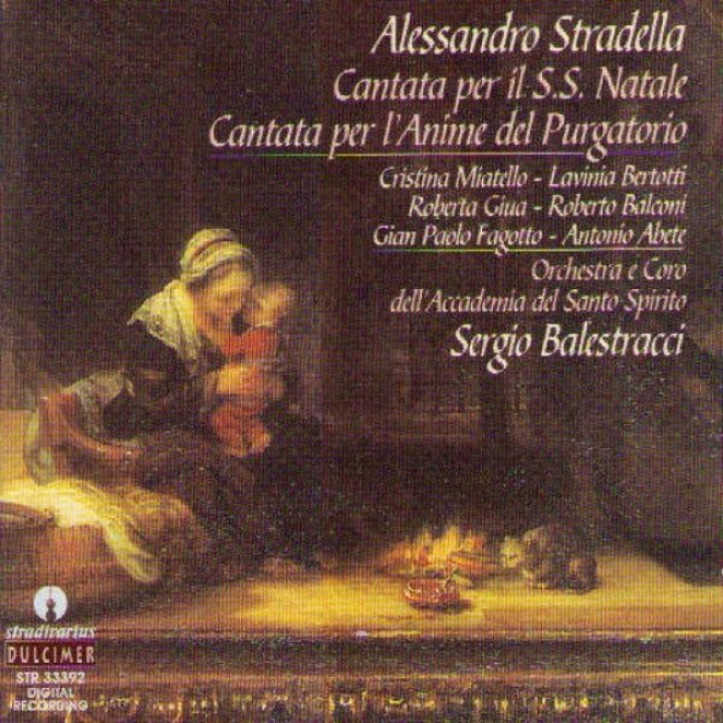 Alessandro Strarella: Cantata Per Il Ss. Natale - Cantata Per L'anime Del Purgwtorio