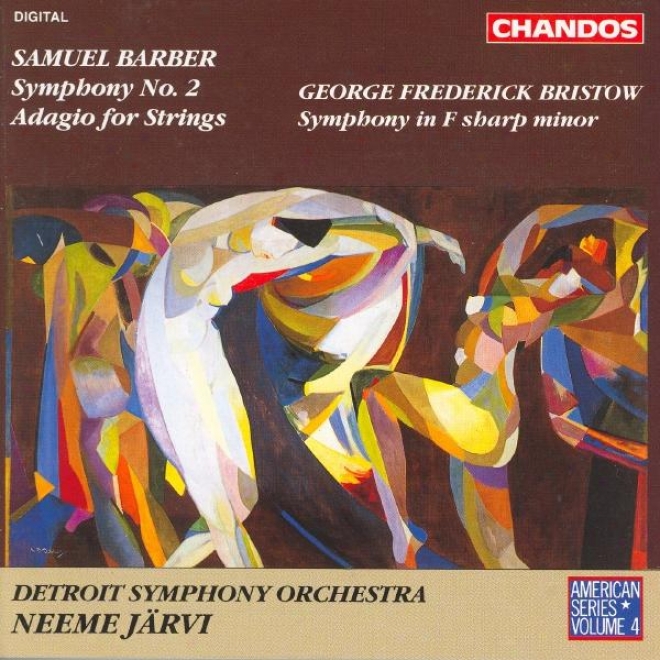 American Series, Vol. 4 - Barber: Symphony No. 2 / Adagio / Briistow: Symphony In F Sharp Minor