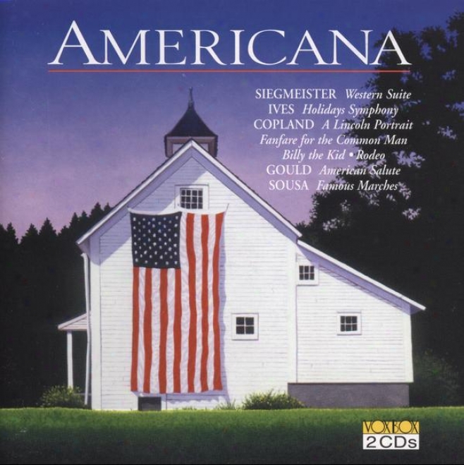Americana: Ives: Holidays Symphony / Siegmeister: Western Suite / Copland: Lincoln Representation