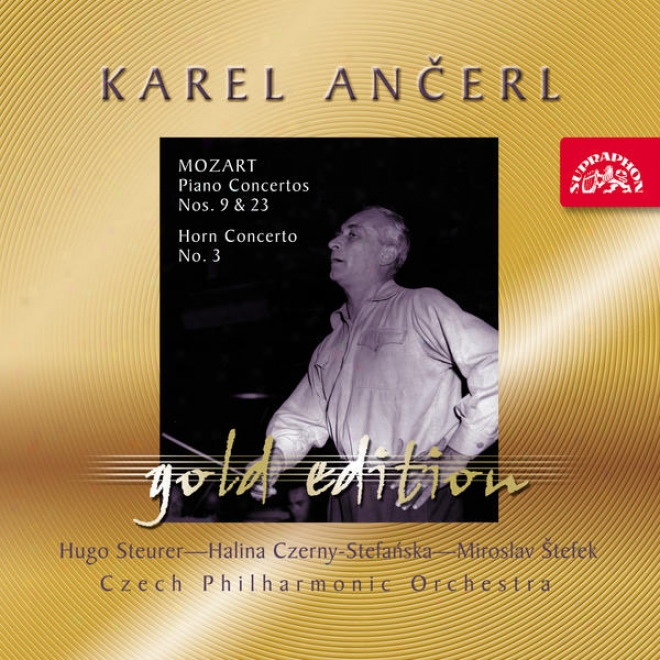 Ancerl Gold Edition 38 Mozart: Piano Concertos Nos 9 & 23, Horn Concerto No.3