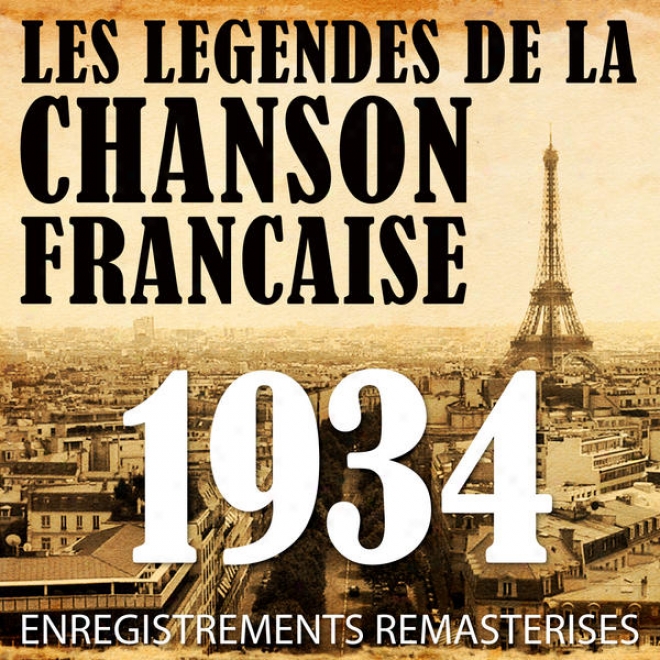 Anne 1934 - Les Lgendes De La Chanson Franaise (french Music Legends Of The 30's)