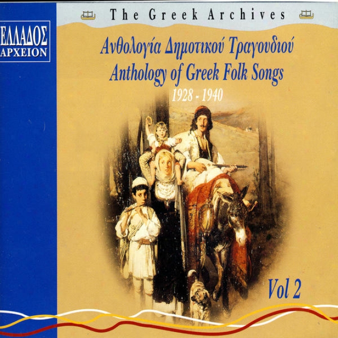 Anthologia Dimotikou Tragoudiou, Vol.2 (Selections Of Greek Folk Songs, Vol.2)