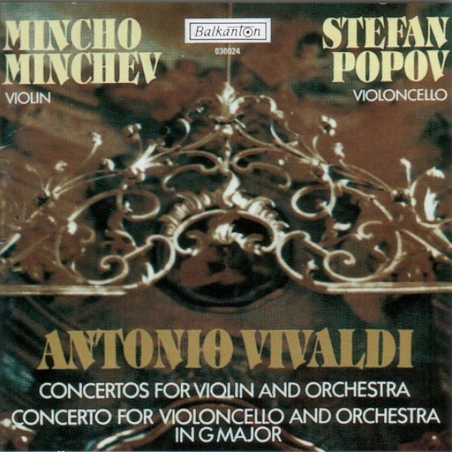 Antonio Vivaldi - Concertos For Violin And Orchestra / Concerto For Violoncello And Orchestra In G Major