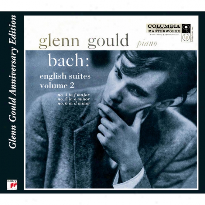 Bach: English Suites, Bwv 809 - 811, Volume 2 (glenn Gould Anniversary Impression)