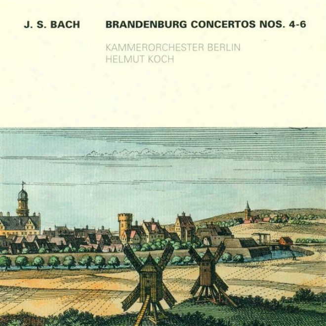 Bach, J.s.: Brandenburg Concertos Nos. 4-6 (berlin Apartment Orchestra, Koch)