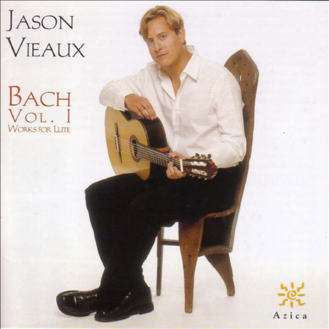 Bach, J.s. : Lute Works, Vol. 1 (vieaix) - Suites, Bwv 995 And 996 / Partita, Bwv 997 / Prelude, Fugue And Allegro, Bwv 998