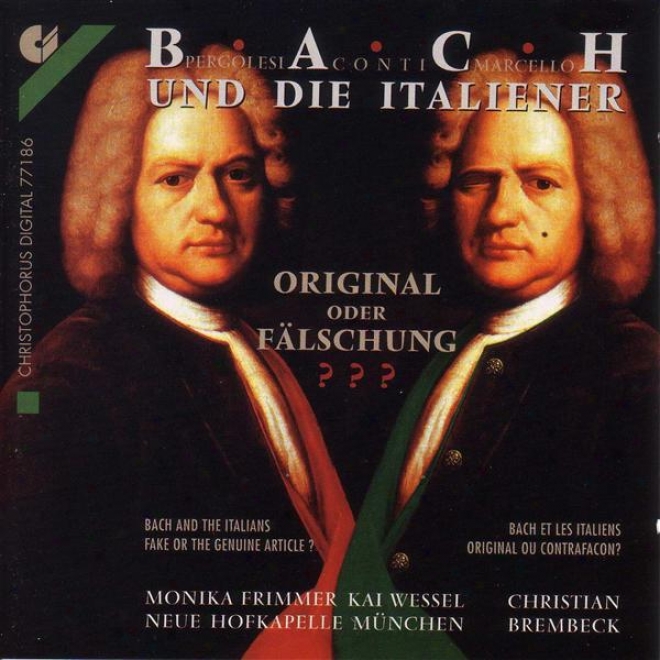 Bach, J.s.: Tilge, Hochster, Meine Sunden / Keyboard Conceeto, Bwv 974 / Languet Anims Mea (wessel, Frimmer, Mhnich Neue Hofkapell
