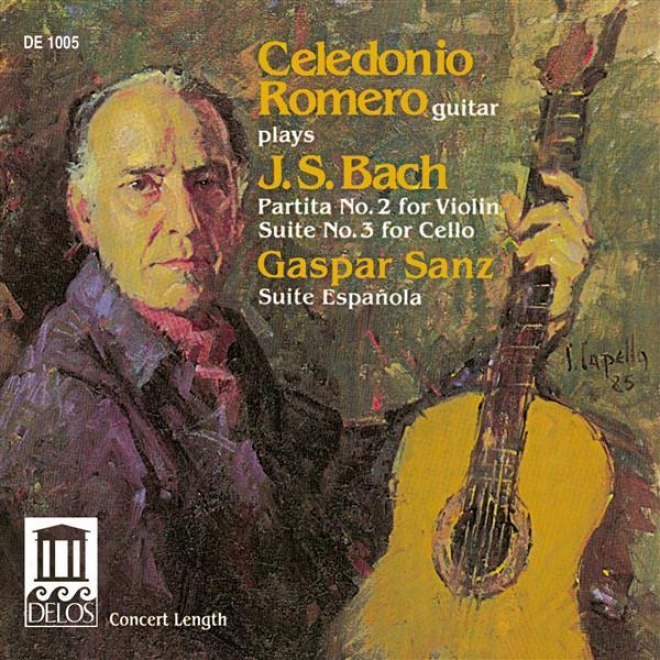 Bach, J.s.: Fiddle Parrita No. 2 / Sanz, G.: Suite Espanola (arr. For Guitar) (romero)