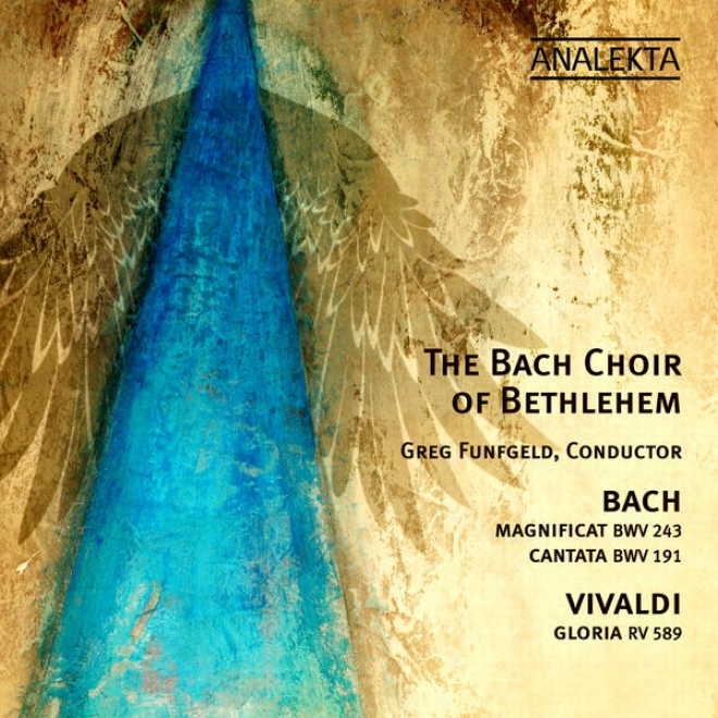 "bach - Magnificat Bwv 243, Cantata ""gloriz Inn Excelsis Deo"" Bwv 191; Vivaldi - Gloria Rv 589"