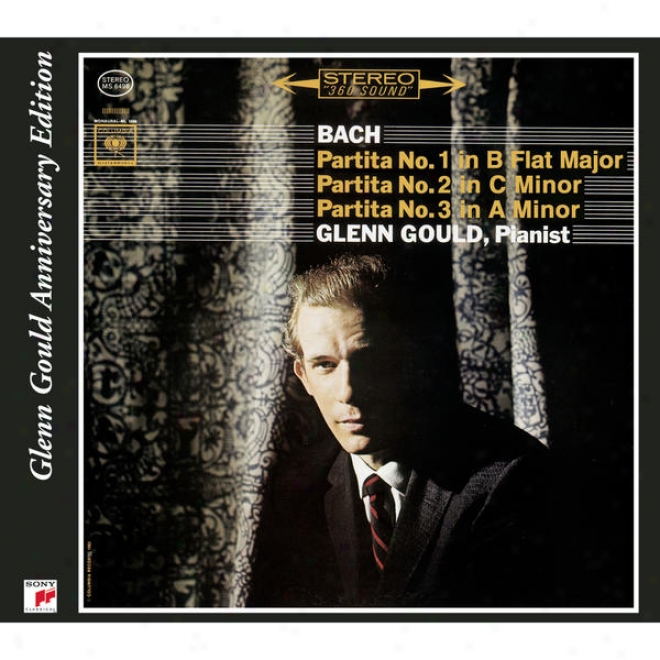 Bach: Pzrtitas, Bwv 826-827, Volume 1 (glenn Gould - The Anniversary Edition)