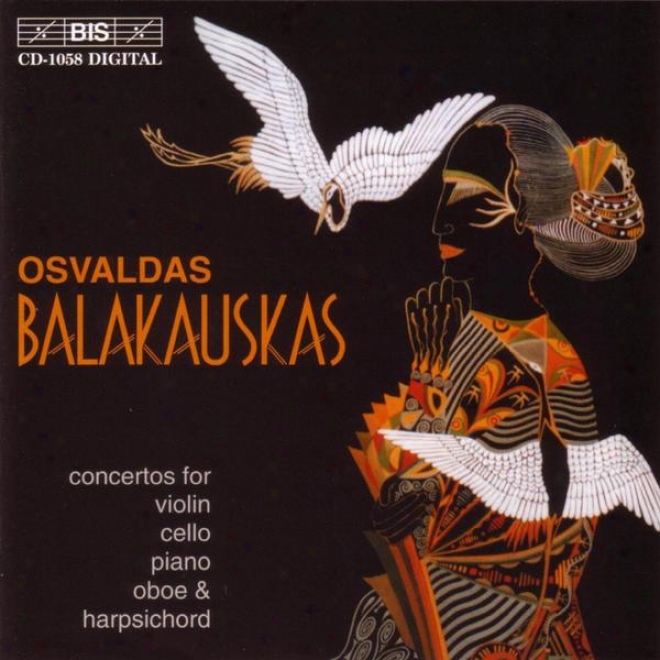 Balakauskas: Concerto Brio For Violin And Chamber Orchestra / Ludus Modorum / Pjano Concertino