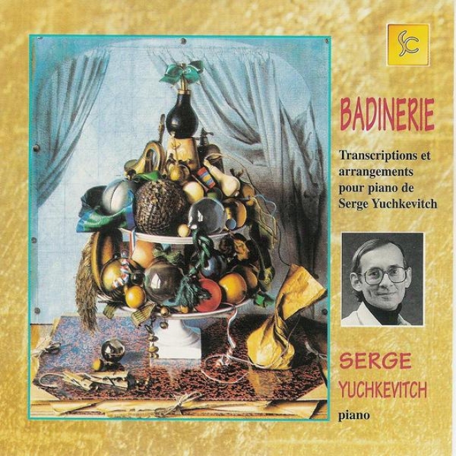Bandinerie - Transcriptions Et Arrangements Pour Piano De Serge Yuchkevitch