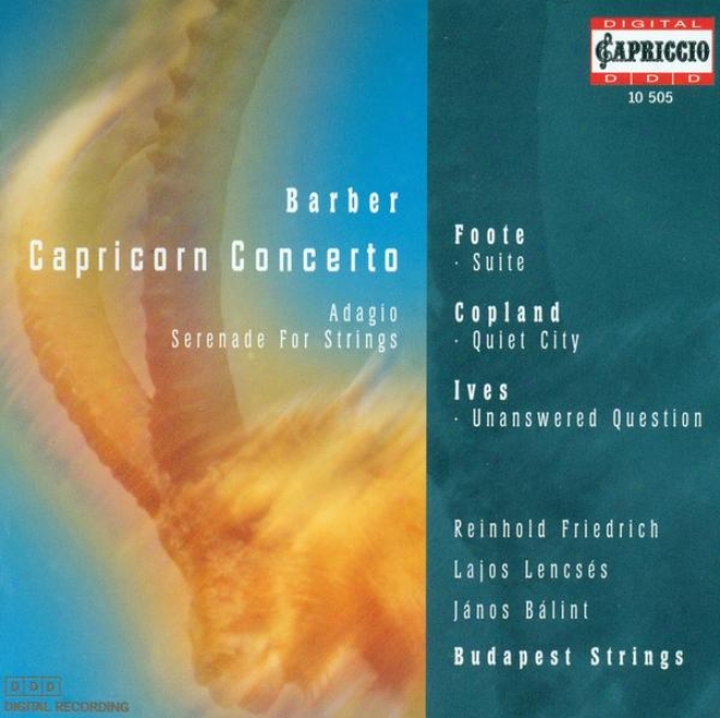 Barber, S.: Capricorn Concerto / Serenade, Op. 1 / Foote, A.: Air And Gavotte / Suite In E Major (banfalvi)