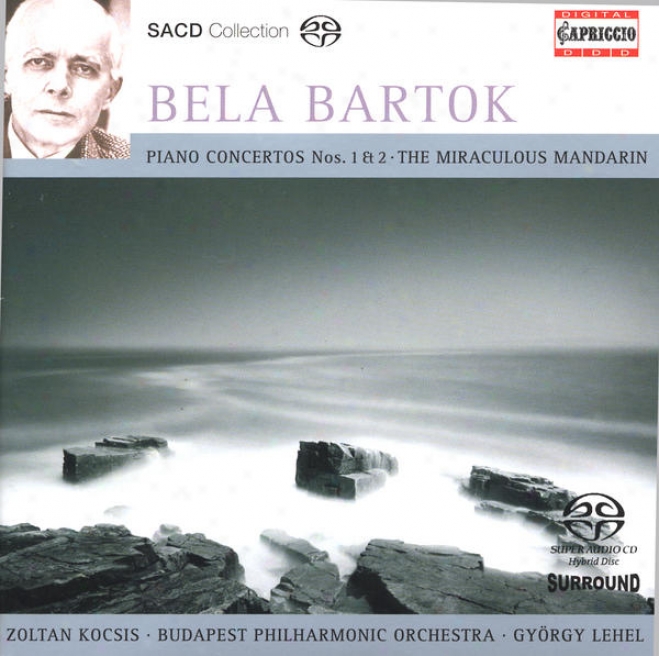 Bartok, B.: Piano Concertos Nos. 1 And 2 / The Miraculoous Mandarin Suite (kocsis, Budapest Philharmonic, Lehel)