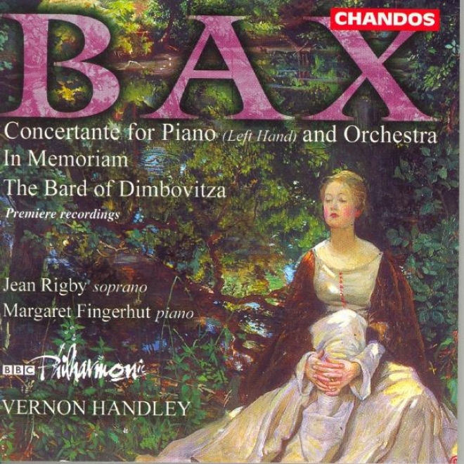 Bax: In Memoriam / Concertante For Piano Left Hand / The Bard Of The Dimbovitza