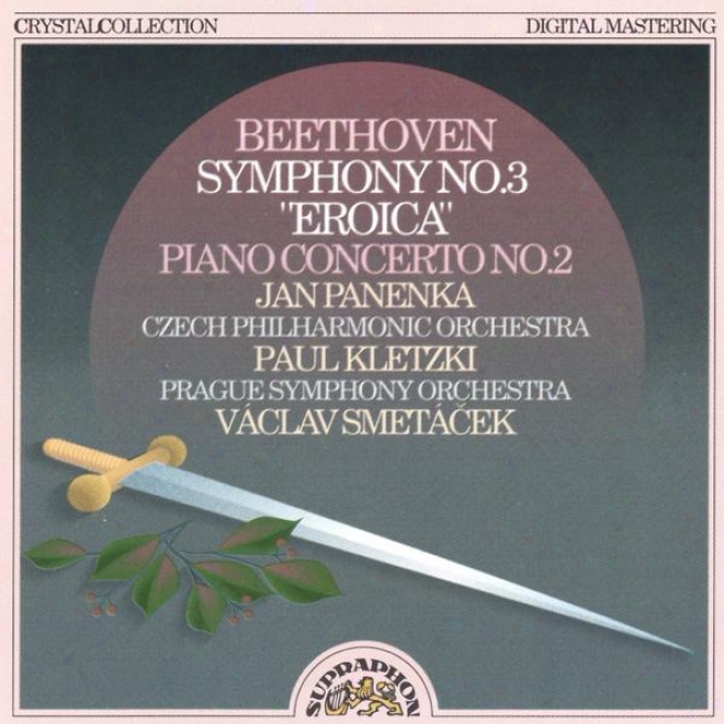Beethoven : Eroica, Piano Concerto No. 2 / Czecch Po, Kletzki, Panenka, Prague So, Smetwcek