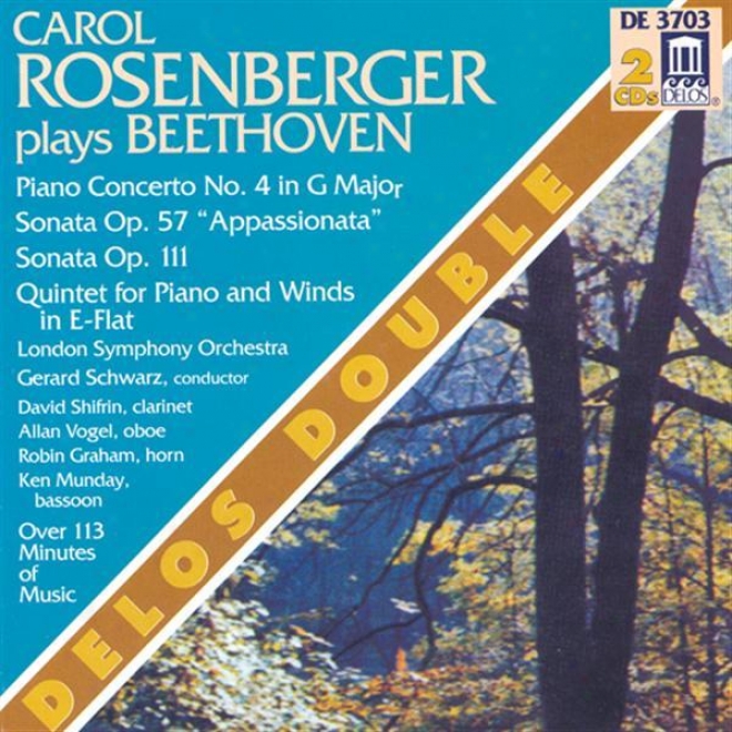 Beethoven, L.: Piano Cocerto No. 4 / Piano Sonata Nos. 23 And 32 / Piano Quintet In E Flat Major (rosenberger)