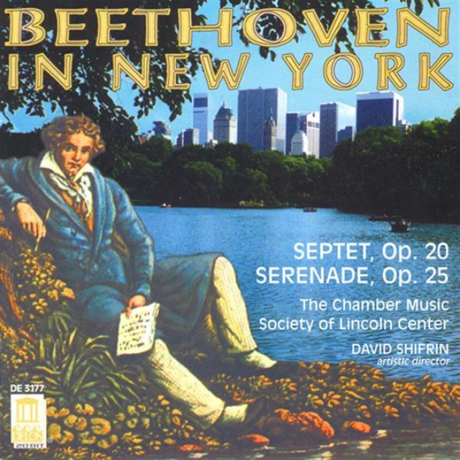 Beethoven, L.: Septet In E Simpleton Major / Serenade In D Major (beethoven In New York) (lincoln Center Apartment Music Society)