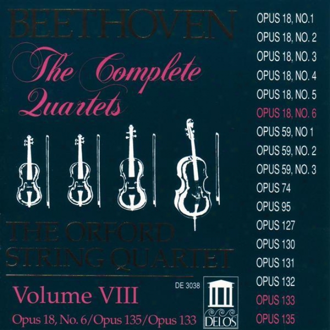 Beetnoven, L.: String Quartets (complete), Vol. 8 - Nos. 6 And 16 (orford String Quartet)