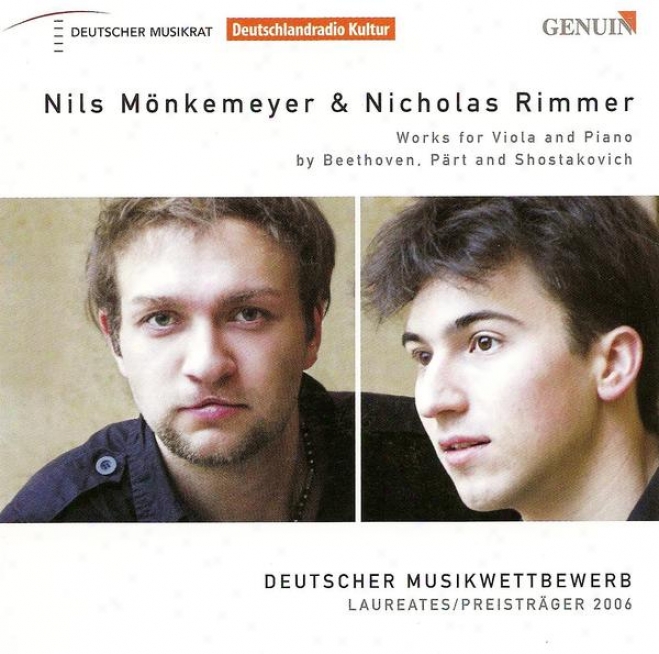 Beethoven, L. Van: Notturno, Op. 42 / Part, A.: Fratres / Shostakovich, D.: Viola Sonata, Op. 147 (monkemeyer, Rimmer)