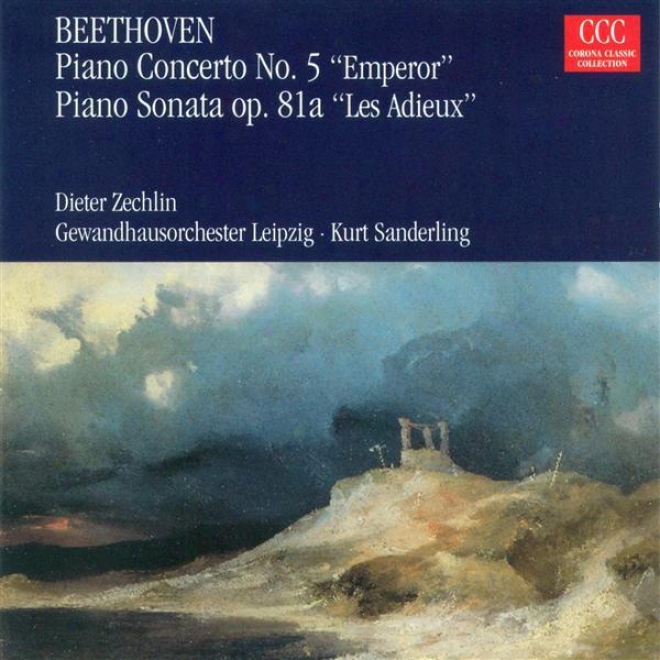Beethoven, L. Van: Piano Concerto No. 5 / Piano Sonata No. 26 (zechlin, eLipzig Gewandhaus Orchestra, K. Sanderling)