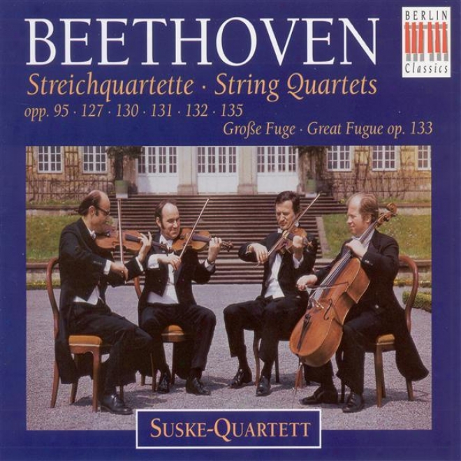 Beethoven, L. Van: String Quartets Nos. 11-16 / Grosse Fuge (suske Quartet)