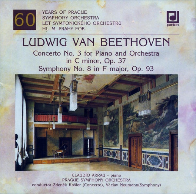 Beethoven : Piano Concerto No. 3, Symphony No. 8 / Arrau, Prague So, Kosler, Neumann