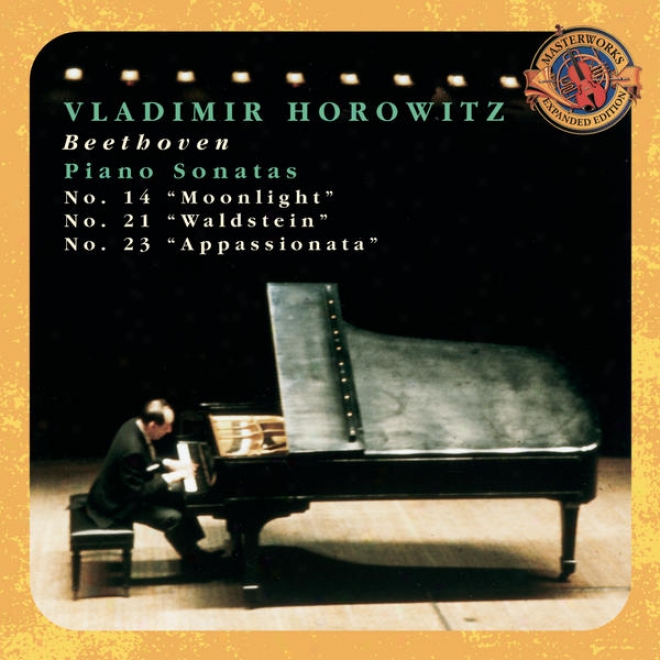 "beethoven: Piano Sonatax No. 14  ""moonlight""; No. 21 ""waldstein"" & No. 23 ""appassionata"" [expanded Edition]"