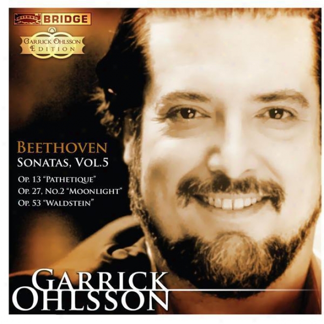Beethoven: Piano Sonatas, Vol. 5 - Nos. 8, 14 And 21 (garrick Ohlsson Edition)
