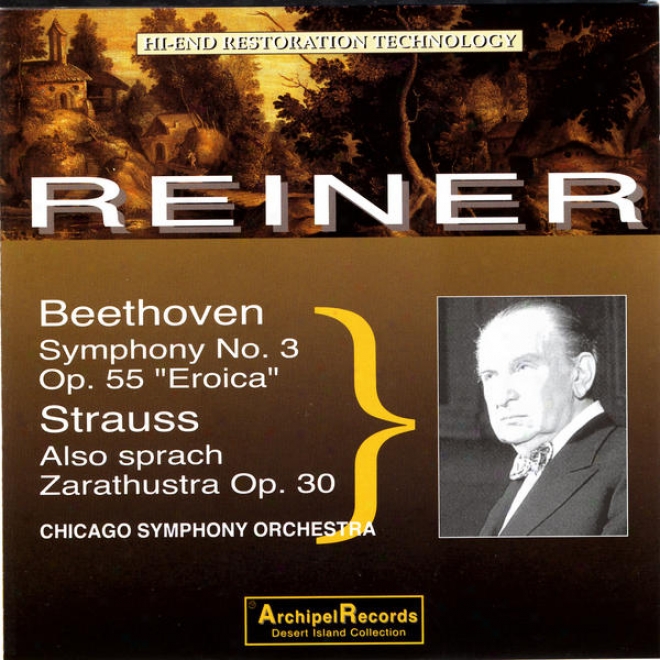 "beethoven: Symphony No. 3 Op. 55 ""eroica"", Strauss: Also Sprach Zarathustra Op. 30"