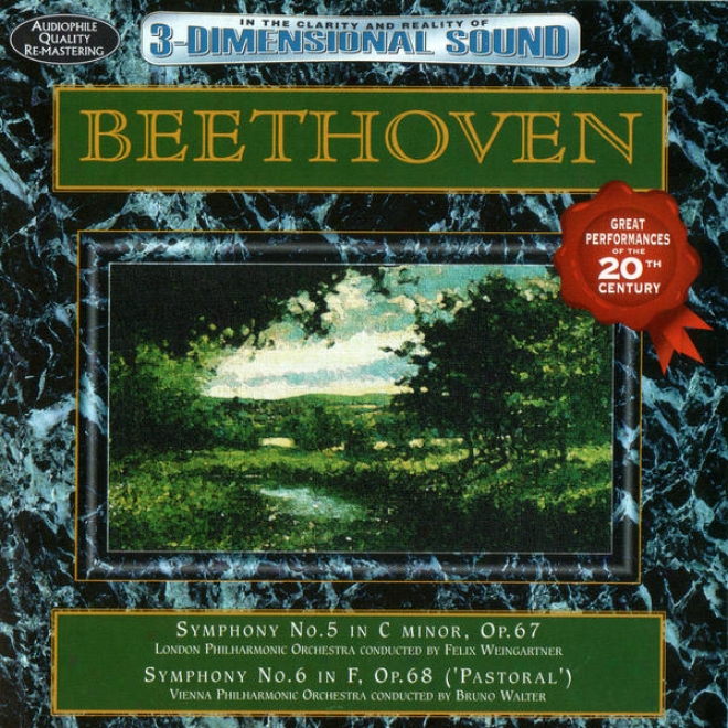 "beethoven: Symphony No. 5 In C Minor, Op. 67 & Symphony No. 6 In F, Op. 68 (""pastoral"")"