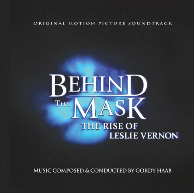 Behind The Mask: The Rise Of Leslie Vernon, Original Motion Picture Soundtrack