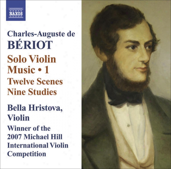Beriot, C.-a. De: Violin Solo Melody, Vol. 1 (hristova) - 12 Scenes / 9 Studies / Prelude And Improvisation
