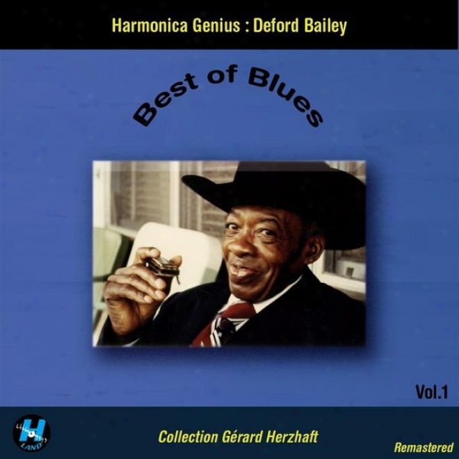 Best Of Blues Vol.1 : Harmonica Genius Dfeord Bailey (collection Gerard Herzhaft Remastered)
