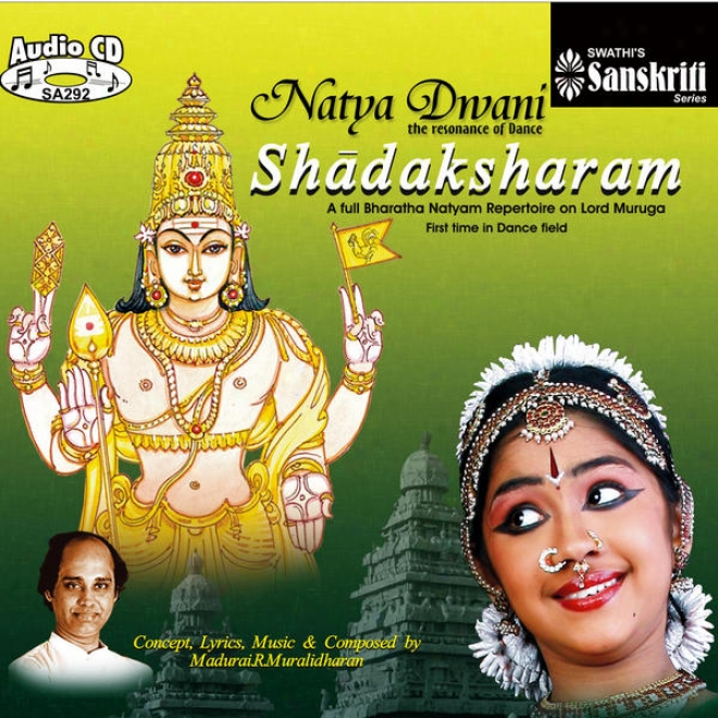Bhaartanatyam Dance - Noble Muruga - Natya Dwani Shadaksharam -  Madurai R.muralidharan