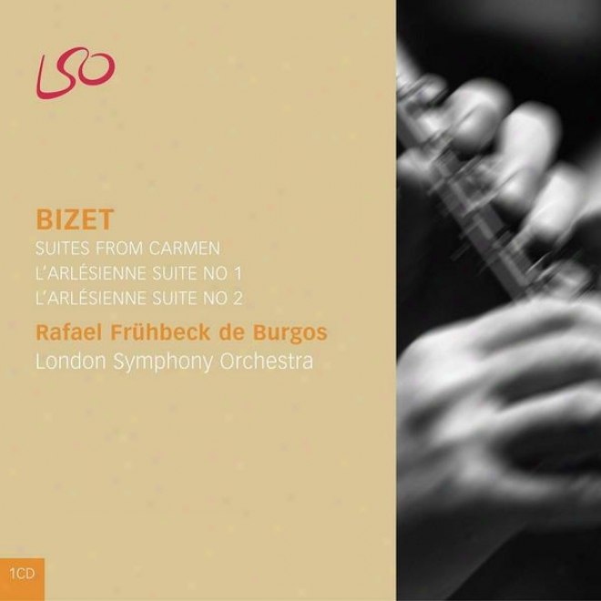 Bizet: Suite From Carmen & L'arlã©sienne Suite No. 1 & L'arlã©sienne Suite No. 2
