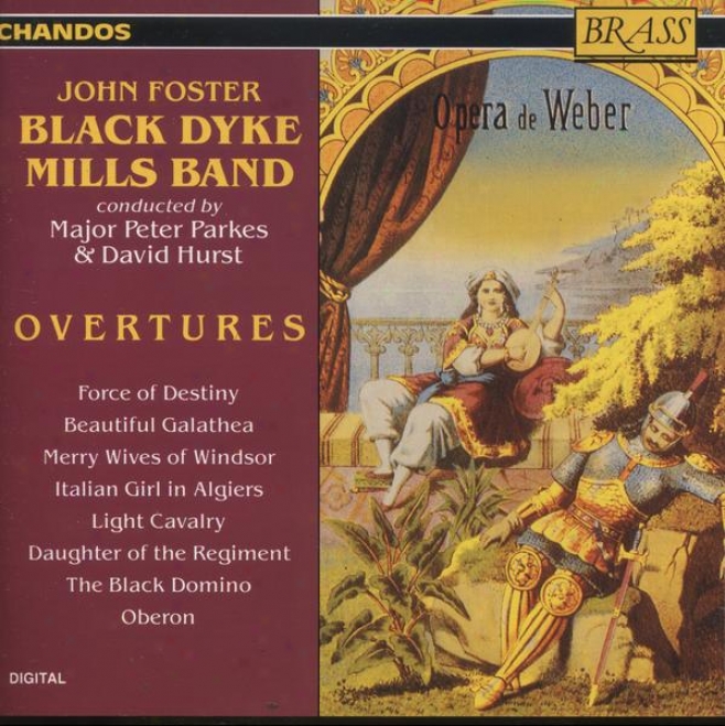 Black Dyke Mipls Band - Overtures:  Forza Del Destino; Beauttiful Galathea; Merry Wives Of Windsor; Others