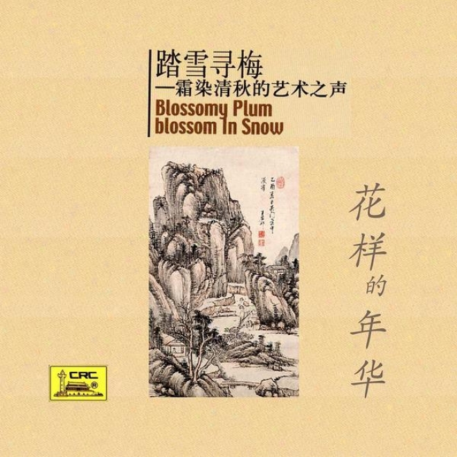 Blossomy Plum In Snow: Artistic Language In The Beautiful Fal (ta Xue Xun Mei: Shuang Ran Qing Qiu De Yi Shu Zhi Sheng)