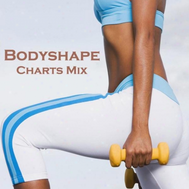 "bodyshape Charts Mix (fitness, Cardio & Aerobic Session) ""even 32 Counts"