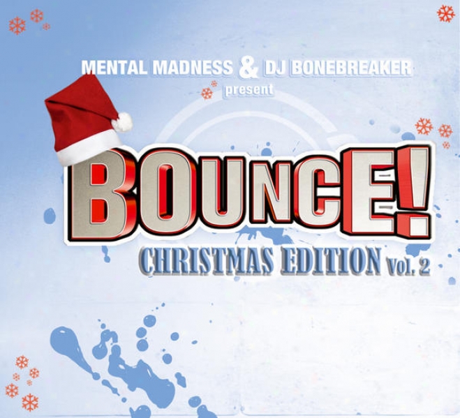 Bolt! Christmas Edition Vol. 2 (the Finest In Dance, Trance, Jump & Hardstyle)