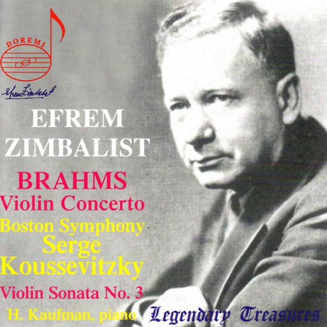 Brahms: Concerto For Violin & Orchestra In D Major & Sonata In quest of Violin & Piano No. 3