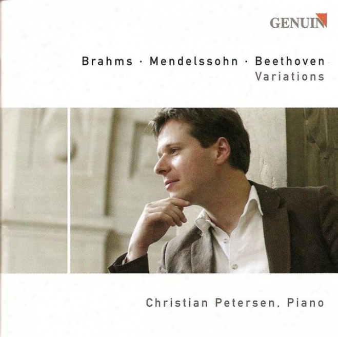 Brahms, J.: 25 Variations And Fugue On A Theme By Handel / Mendelssohn, Felix: Varistions Serieuzes / Beethoven, L. Van: Erioca Va