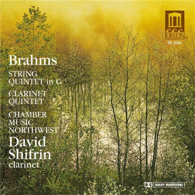Brahms, J.: String Quintet No. 2 / Clarinet Quintet In B Minor (chamber Musiv Northwest)