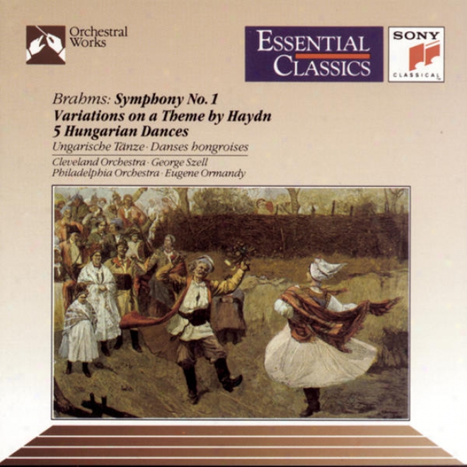 Brahms: Symphony No. 1; Variations On A Theme By Haydn; Five Hungarian Dances [great Performances]