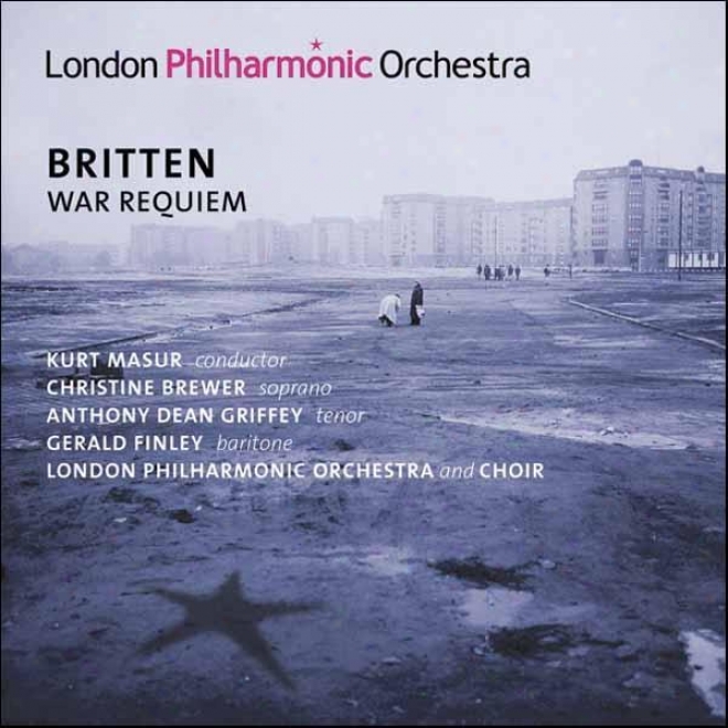 Britten, B.: War Requiem (brewer, Griffey, Finley, Tiffin Boys' Choir, London Philharmonic Choir And Orchestra, Masur)