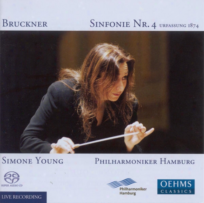 "bruckner, A.: Sympohny No. 4, ""romantic"" (original 1874 Version) (hamburg Philharmonic, Young)"