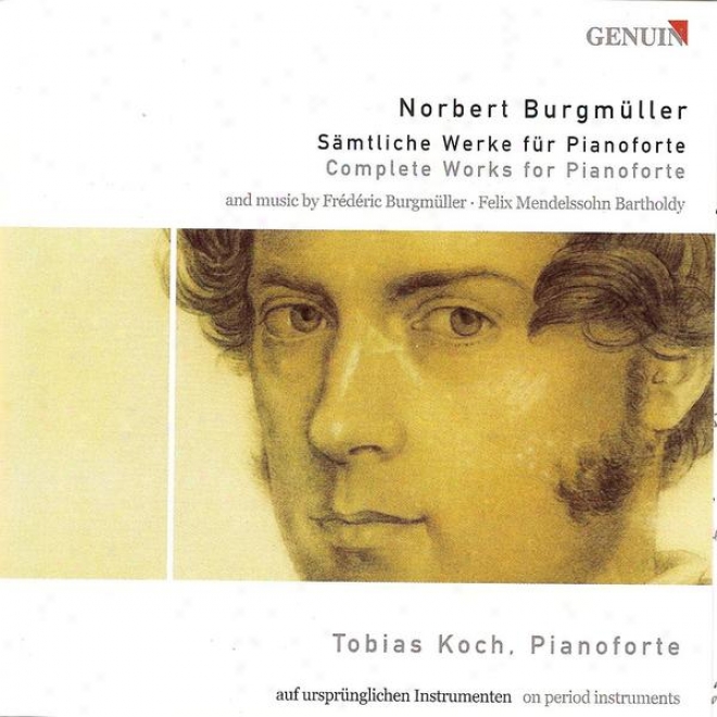 Burgmuller, N.: Piano Music (complete) / Mendelssohn, Felix: Trauermarsch, Op. 103 / Burgmuller, F.: Valse Brillante / 25 Etudes (