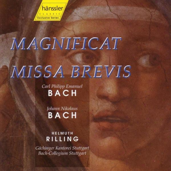 Carl Philipp Emanuel Bach / Johann Nikolas Bach: Magnificat / Missa Brevis